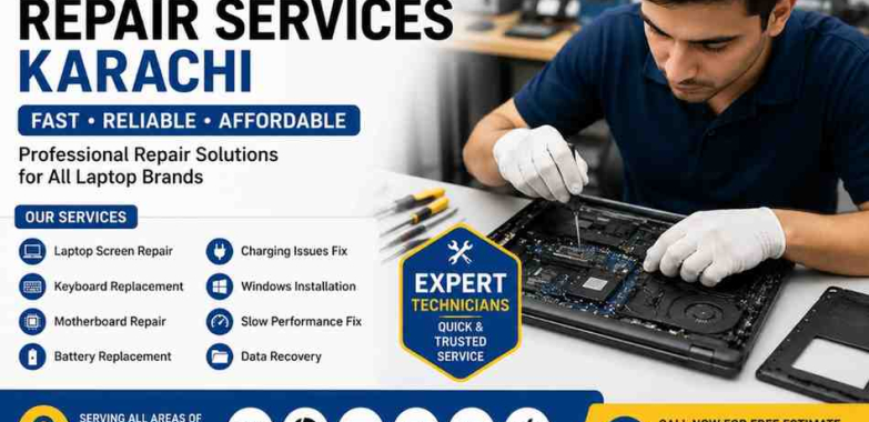 Laptop Repair Services Karachi | Screen, Keyboard & Motherboard Repair